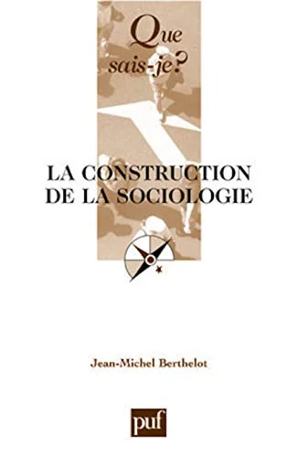 La construction de la sociologie