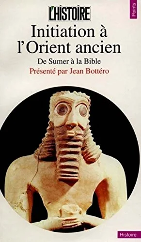 Initiation à l'Orient ancien