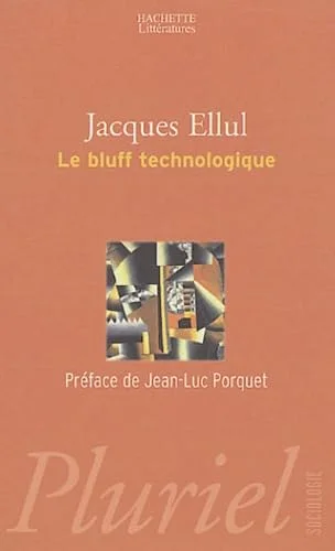 Le bluff technologique