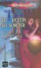 Le destin de sorcier