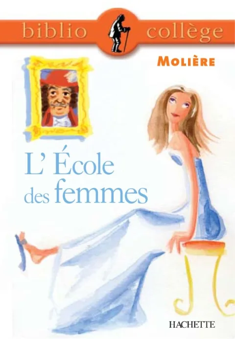 L'Ecole des femmes (livre de l'élève)