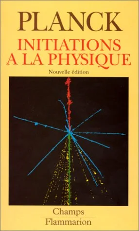 Initiations à la physique