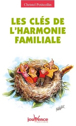 Les clés de l'harmonie familiale