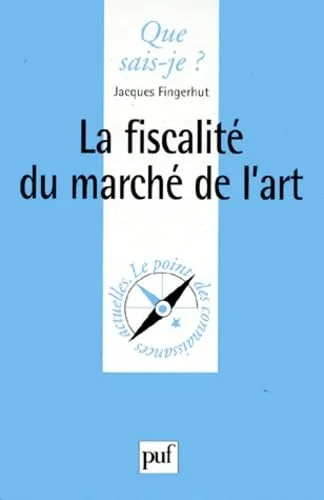 La Fiscalité du marché de l'art