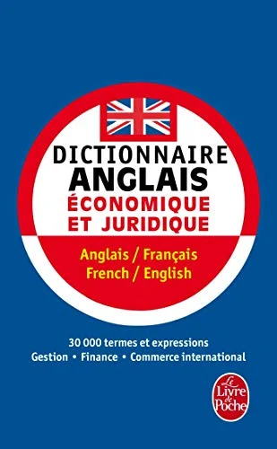 Dictionnaire de l'anglais économique et juridique et du commerce international