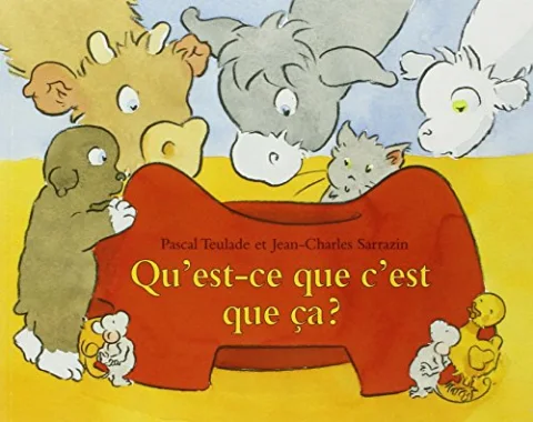 Qu'est-ce que c'est que ça?