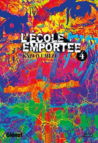 L'école emportée, Tome 4 :