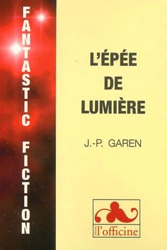L'�p�e de lumi�re