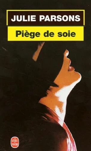 Piège de soie