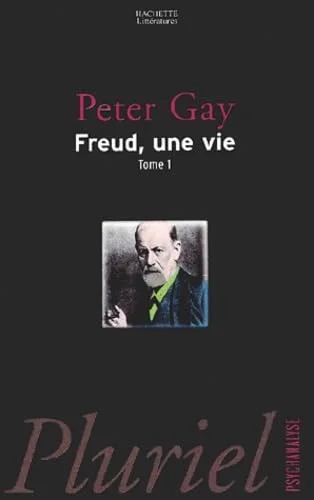 Freud, une vie, tome 1