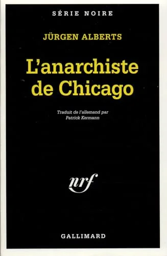 L'Anarchiste de Chicago