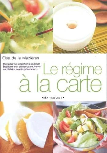Le régime à la carte
