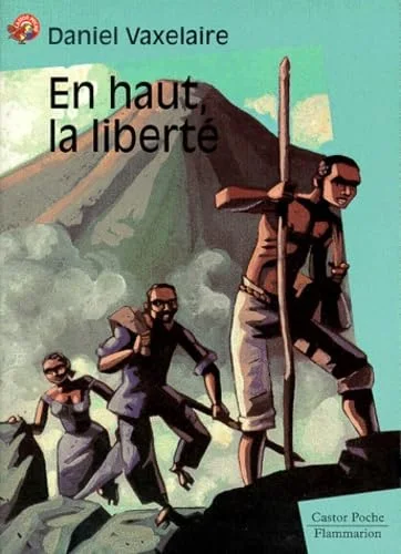 En haut, la liberté