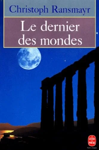 Le dernier des mondes