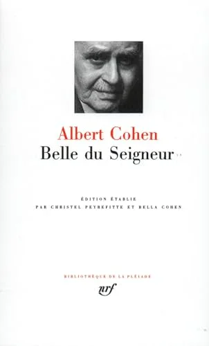 Albert Cohen : Belle du Seigneur