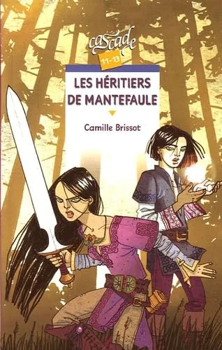 Les h�ritiers de Mantefaule