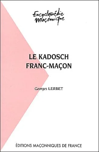 Le Kadosch franc-maçon