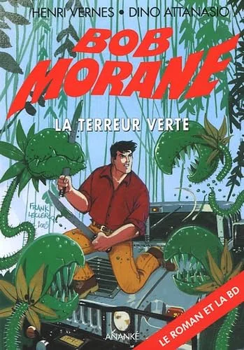 Bob Morane, Tome 94 : La terreur verte