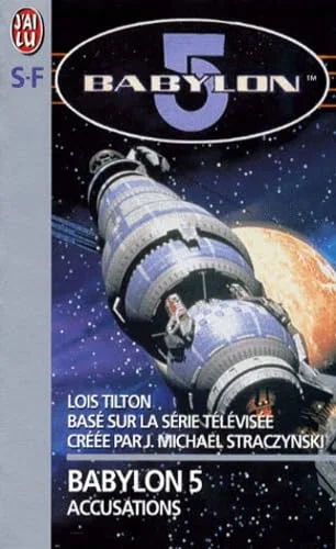 Babylon 5 tome 2 - Accusations