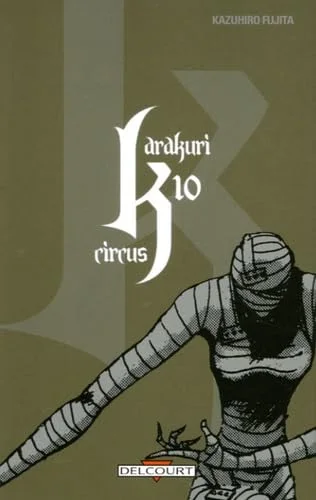 Karakuri Circus, Tome 10 :