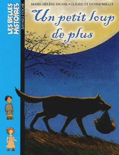Les Belles histoires, numéro 54 : Un petit loup de plus