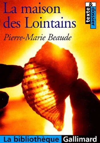 La maison des lointains