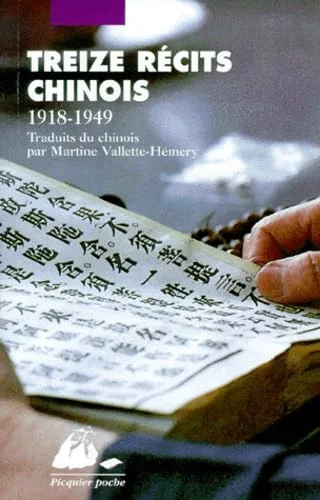 Treize récits chinois, 1918-1949