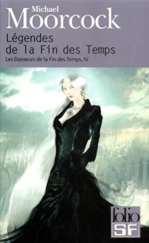 Les danseurs de la fin des temps, Tome 4 : Légendes de la fin des temps