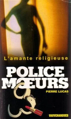 Police des moeurs n� 153 : L'Amante religieuse