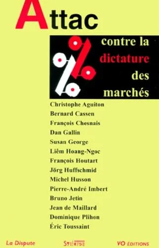 Attac : Contre la dictature des marchés