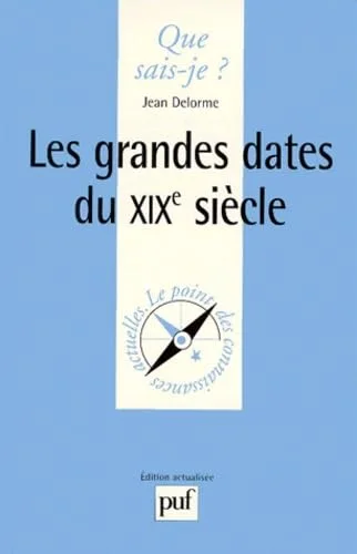 Les grandes dates du XIXe si�cle