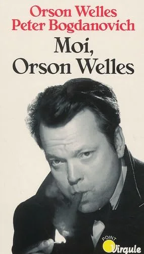 Moi, Orson Welles