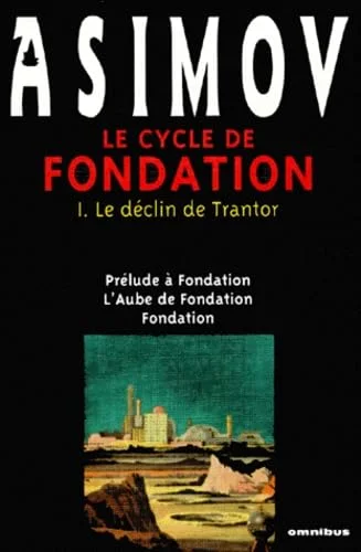 Le cycle de Fondation