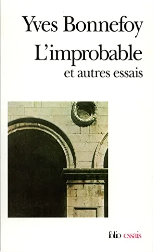 L'improbable et autres essais