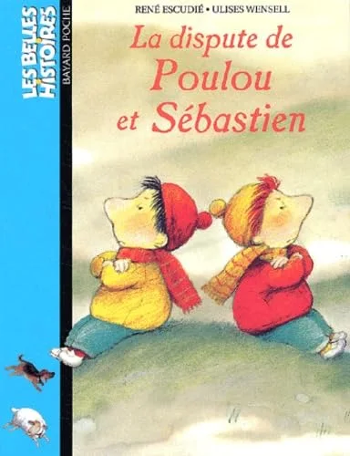 Les Belles histoires, numéro 84 : La Dispute de Poulou et Sébastien
