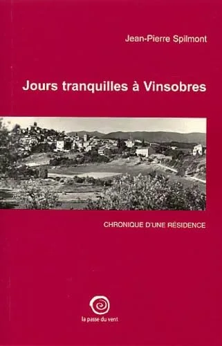 Jours tranquilles � Vinsobres
