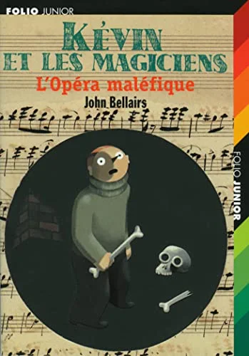 Kévin et les magiciens : L'Opéra maléfique