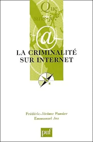 La criminalité sur l'Internet