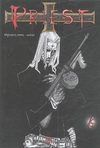 Priest., Tome 6 :