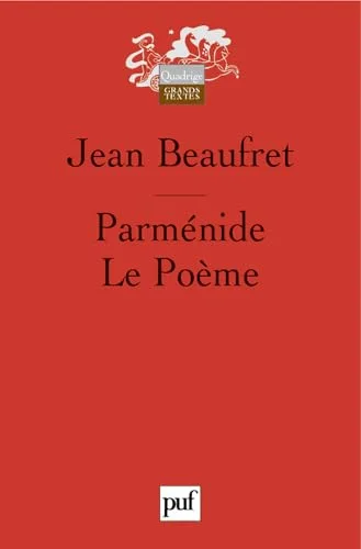 Parménide : Le Poème