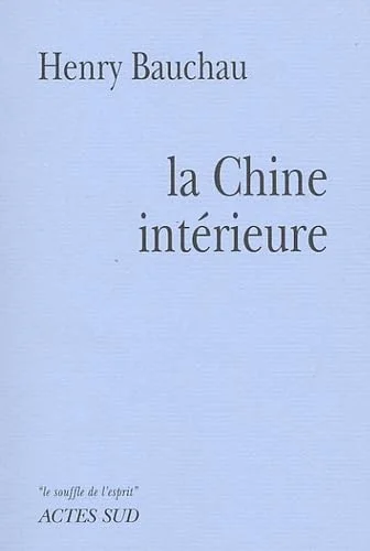 La Chine intérieure