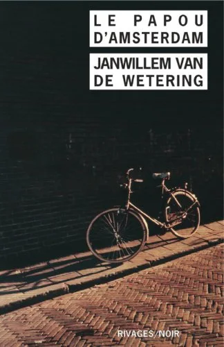Le papou d'Amsterdam