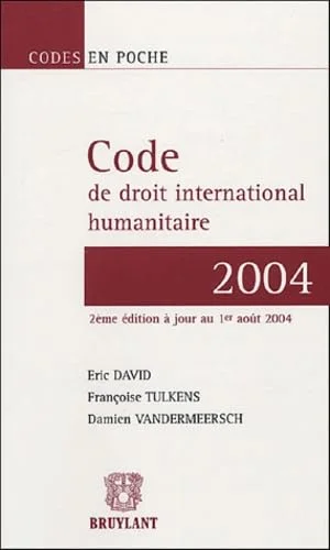 Code de droit international humanitaire 2004
