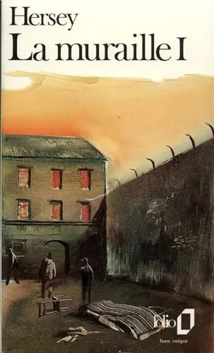 La Muraille, tome 1