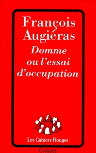 Domme, ou, L'essai d'occupation