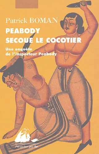 Peabody secoue le cocotier : Une enquête de l'inspecteur Peabody
