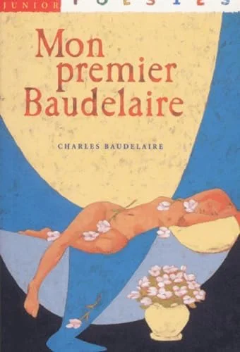 Mon premier Baudelaire