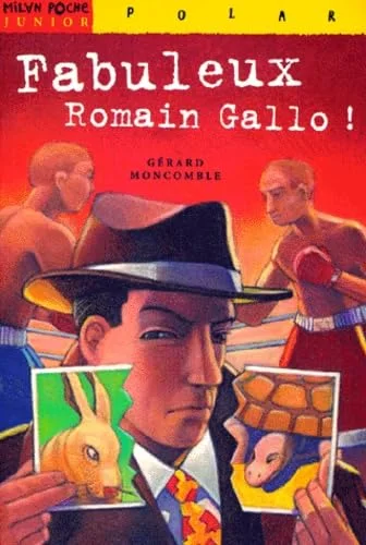 Fabuleux Romain Gallo!