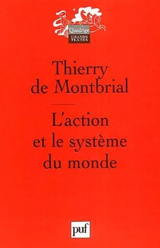 L'Action et le Système du monde