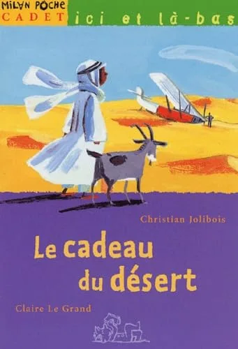 Le cadeau du d�sert